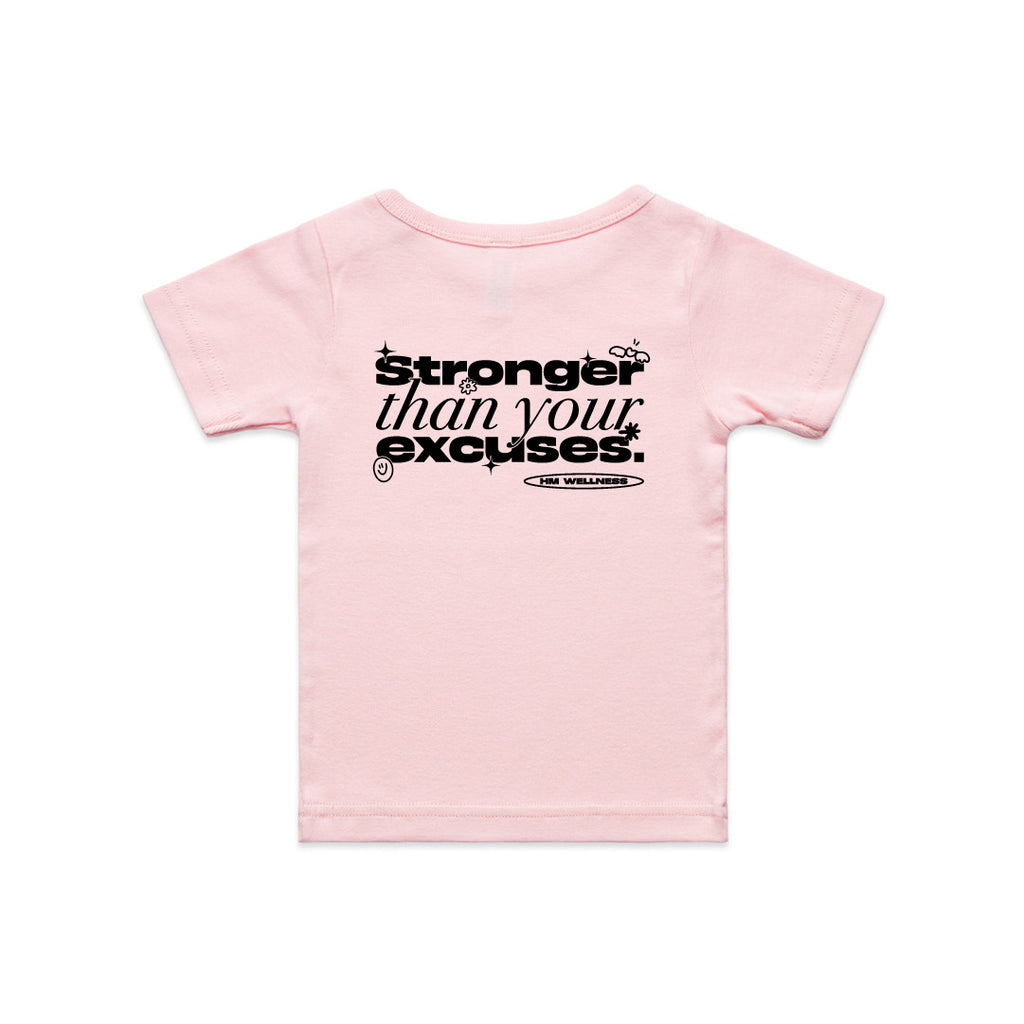 Stronger Than Your Excuses — Infant Wee Tee
