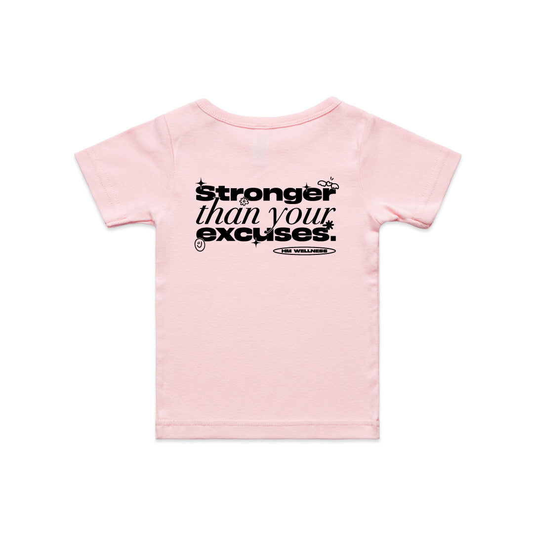 Stronger Than Your Excuses — Infant Wee Tee