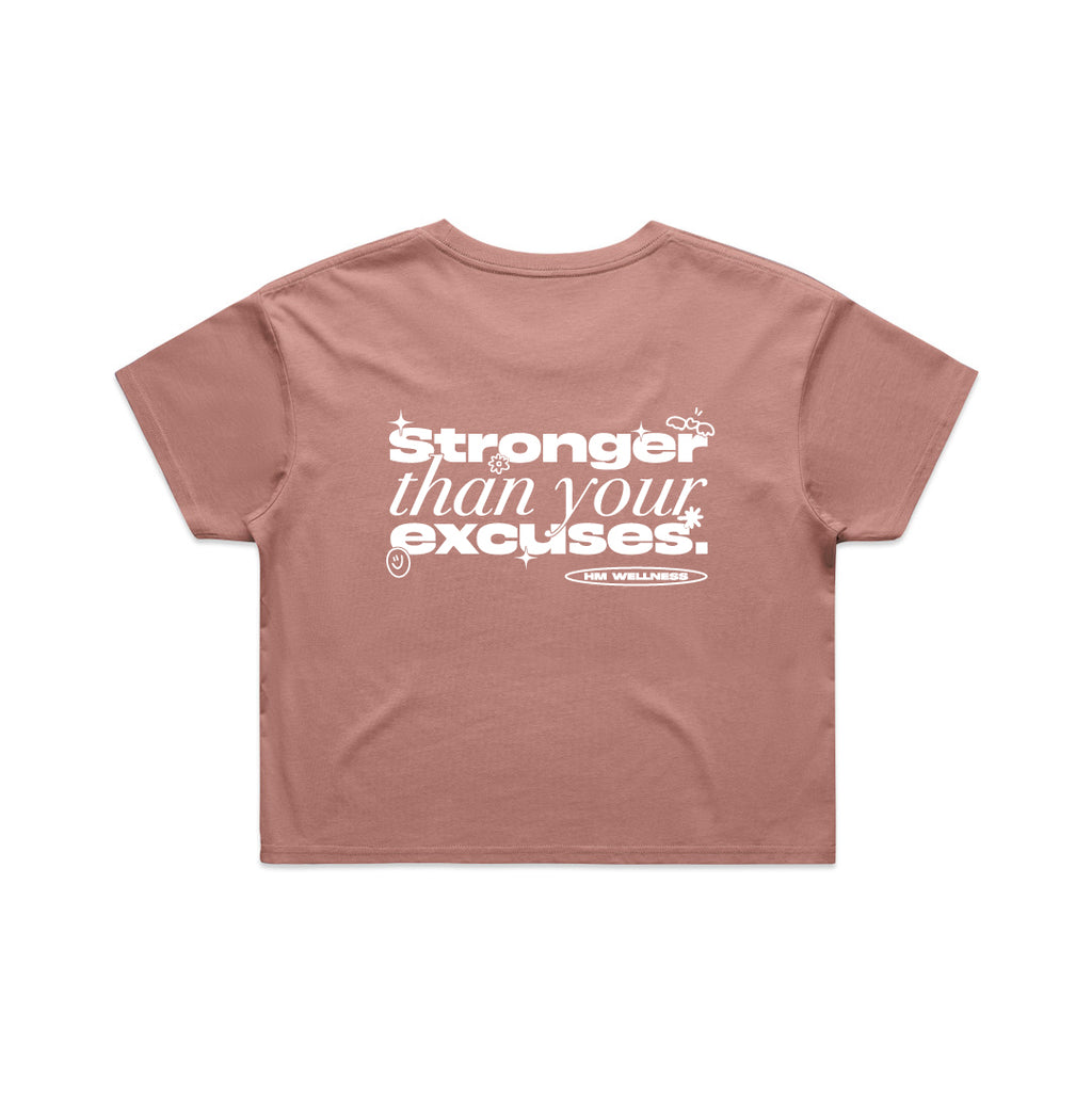 Stronger Than Your Excuses — Crop Tee