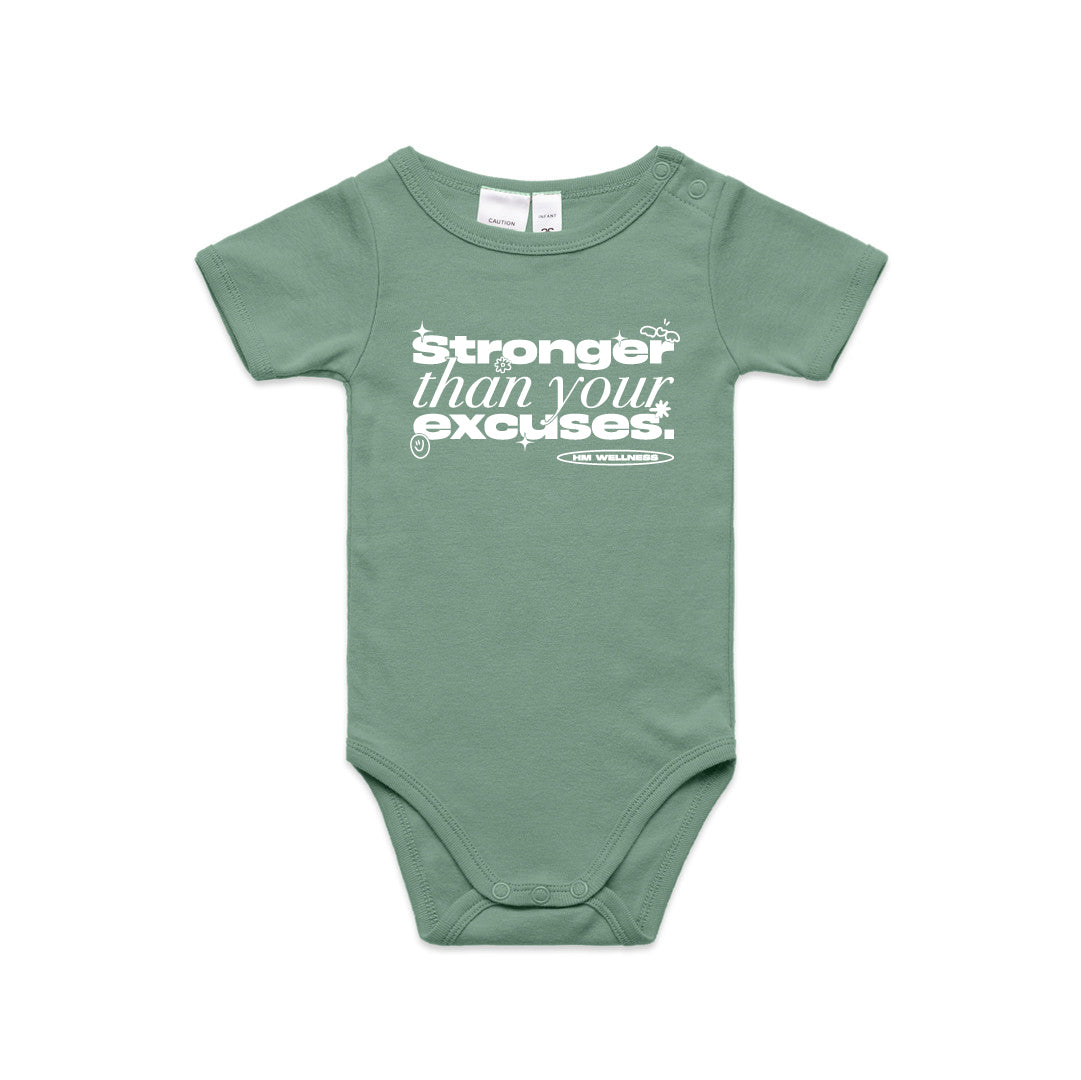 Stronger Than Your Excuses — Infant One-Piece
